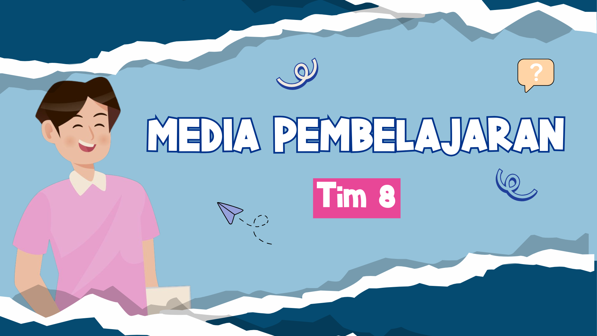 Media Pembelajaran (TIM 8)
