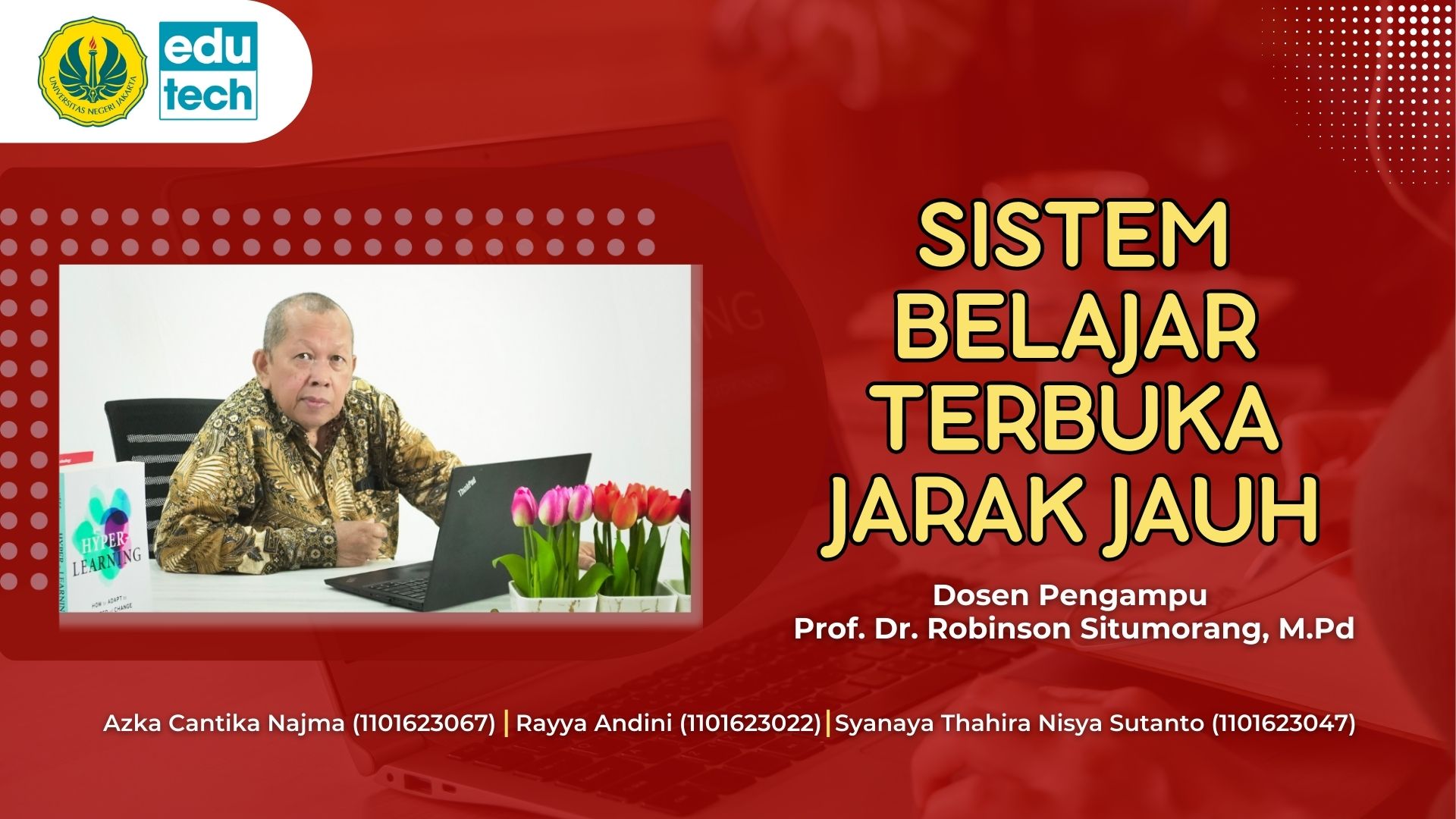 Sistem Belajar Terbuka Jarak Jauh (Tim 2 Rombel B)