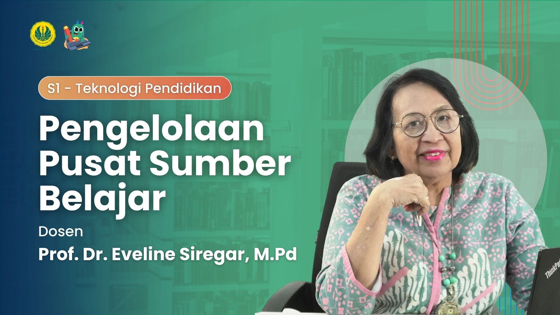Pengelolaan Pusat Sumber Belajar Kelas A 
