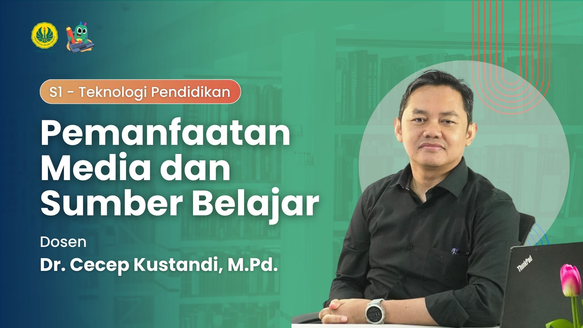 Pemanfaatan Media dan Sumber Belajar (Dosen Cecep Kustandi)