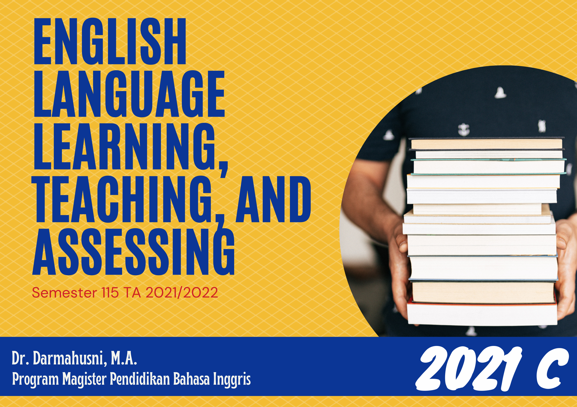 English Language Learning, Teaching, and Assessing (2021 C)