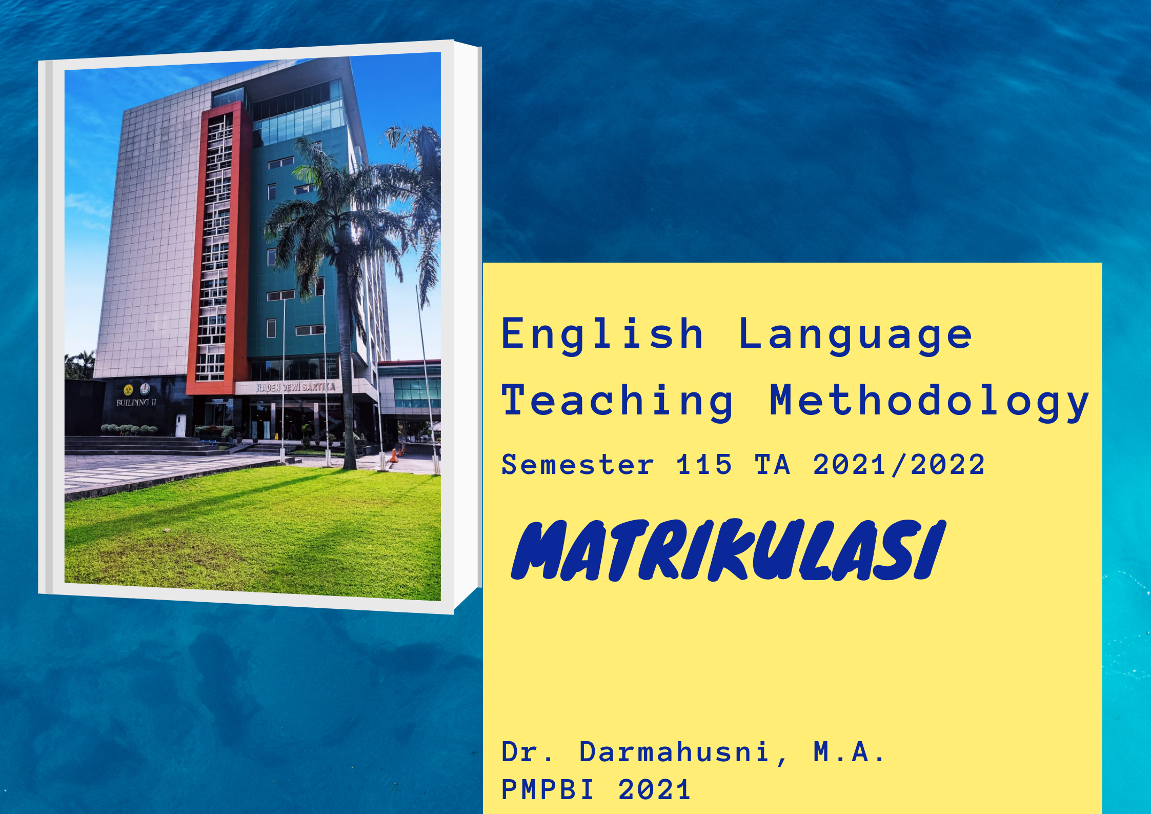 English Language Teaching Methodology (Matrikulasi)