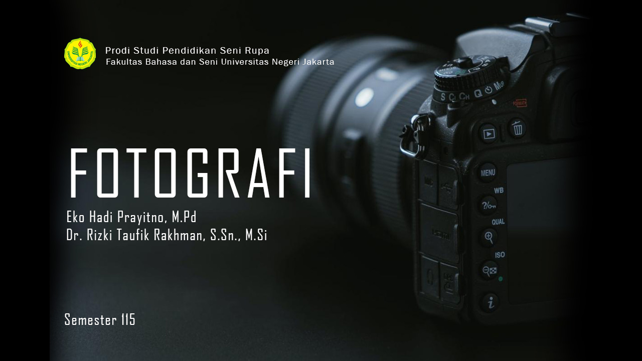 Fotografi dan Digital Imaging (Eko Hadi Prayitno, M.Pd; Dr.Rizki Taufik Rakhman, M.Si