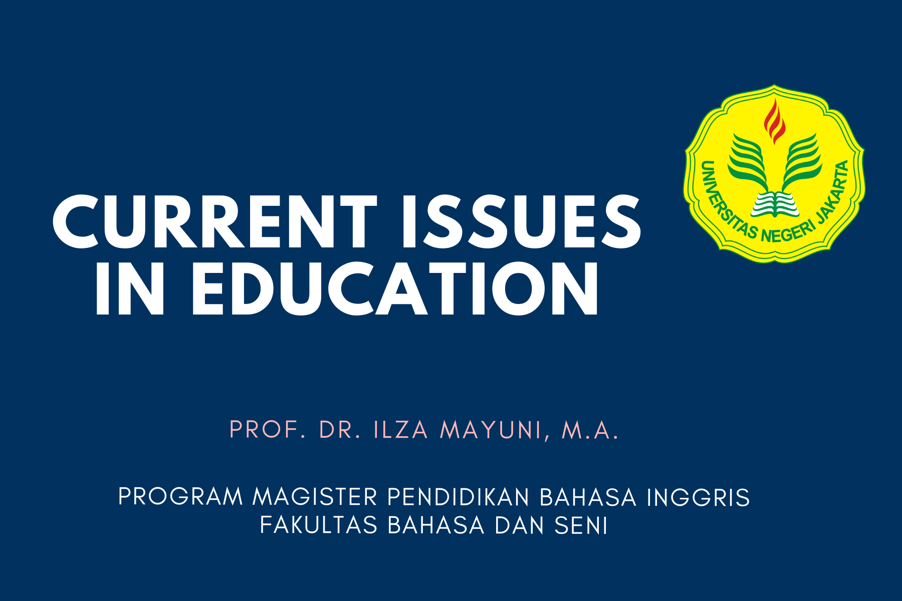 Current Issues in Education_116 Prof. Dr. Ilza Mayuni