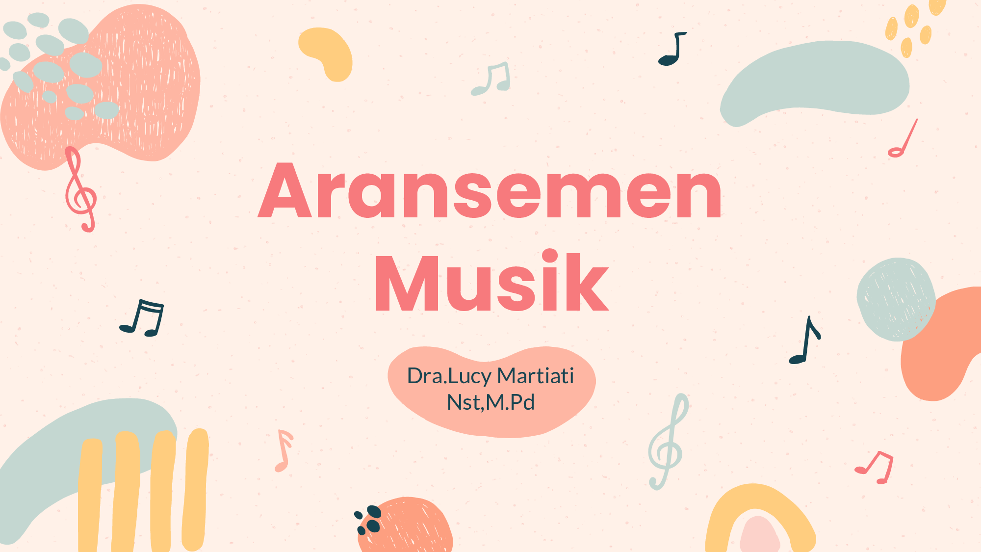 Aransemen Musik (Lucy Martiati)