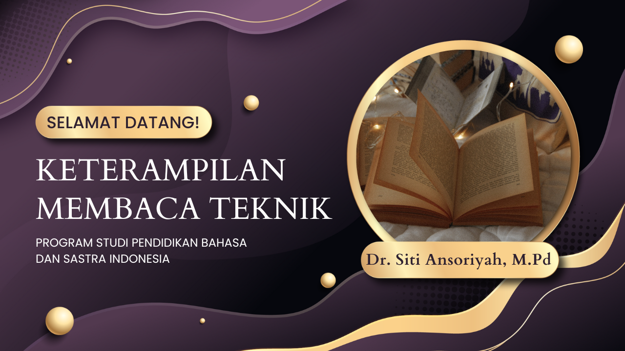 KETERAMPILAN MEMBACA TEKNIK 1PB2 117 (Dr. SITI ANSORIYAH, M.Pd)