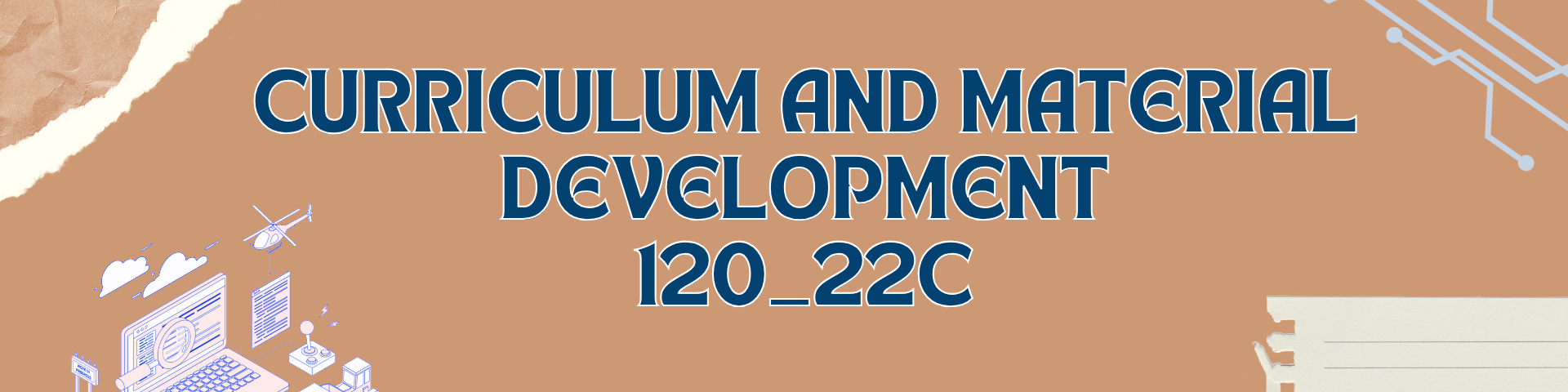 Curriculum and Materials Development (120_22C)