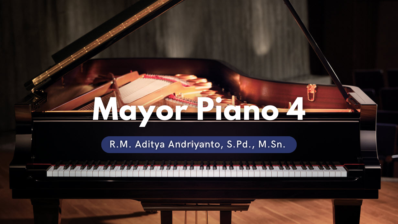 INSTRUMEN MAYOR PIANO 4/KONTEMPORER (RM Aditya Andriyanto) -  120