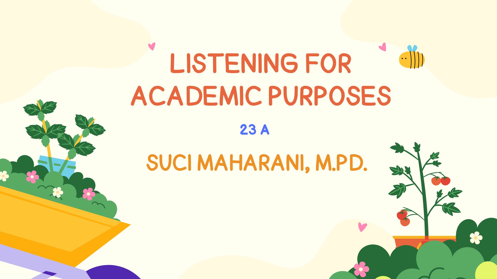 Listening for Academic Purposes - 23 A 