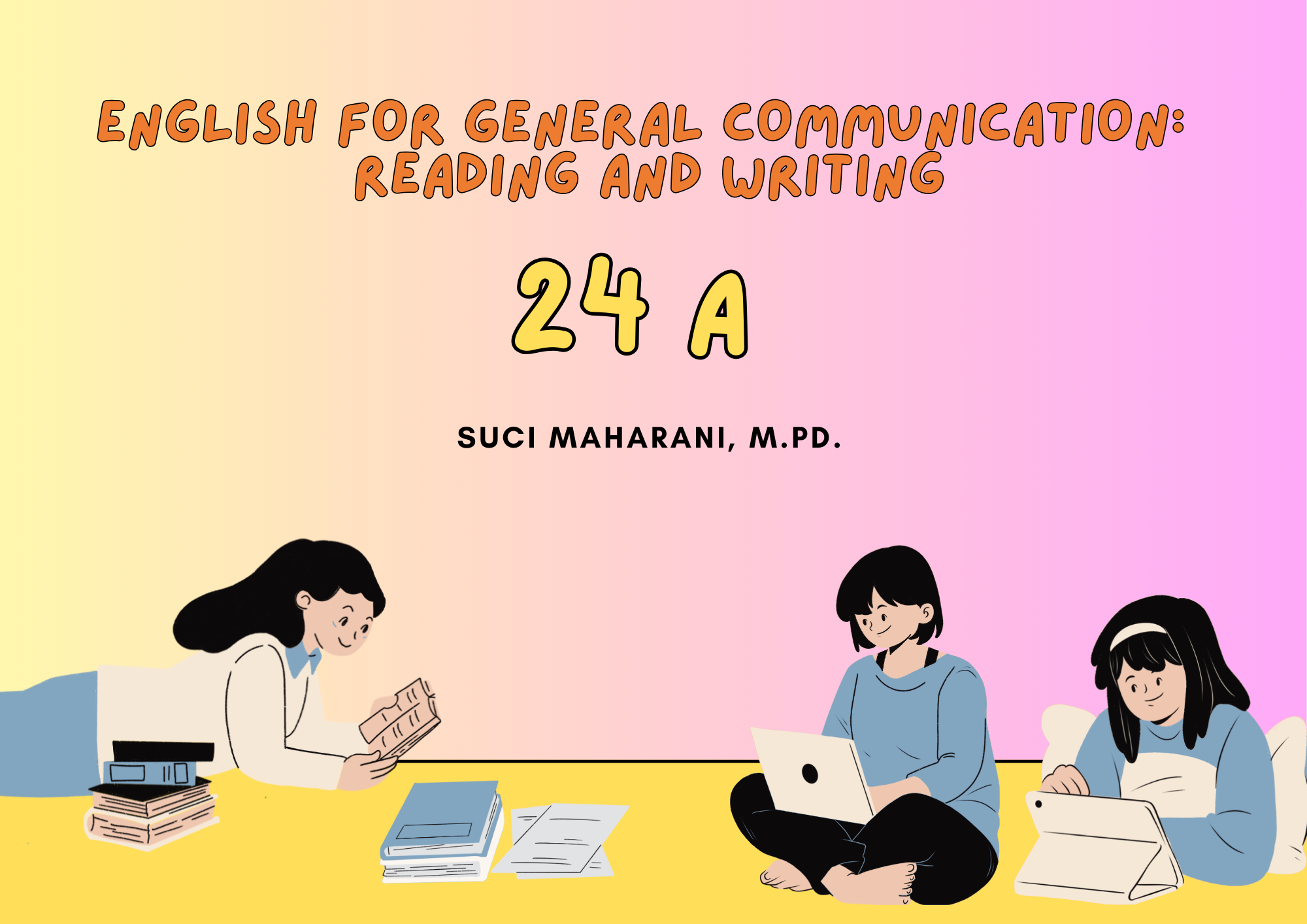 English for General Communication: Reading and Writing_24 A